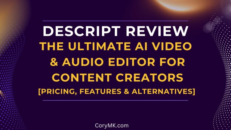 Descript Review 2025: The Ultimate AI Video & Audio Editor for Content Creators [Pricing, Features & Alternatives]